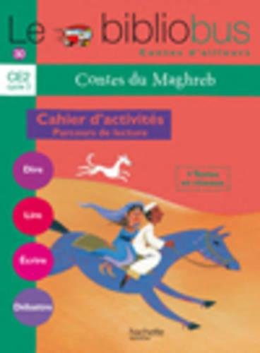 Télécharger Le Bibliobus N° 30 CE2 - Contes du Maghreb - Cahier élève - Ed.2010 PDF Ebook En Ligne Télécharger Le Bibliobus N° 30 CE2 - Contes du Maghreb - Cahier élève - Ed.2010 PDF Ebook En Ligne