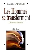 LES HOMMES SE TRANSFORMENT. L'homme lunaire