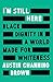 I'm Still Here: Black Dignity in a World Made for Whiteness (English Edition) by