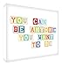 Feel Good Art A4 Deep Box Canvas Nursery Wall Art You Can Be Anyone You Want To Be (30 x 20 x 4 cm, Multicoloured)