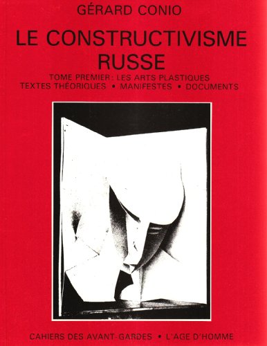 Constructivisme russe, tome 1