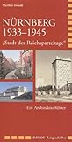 Image de Nürnberg 19331945: Stadt der Reichsparteitage - Ein Architekturführer