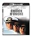 Codice D'Onore (4K+Br)