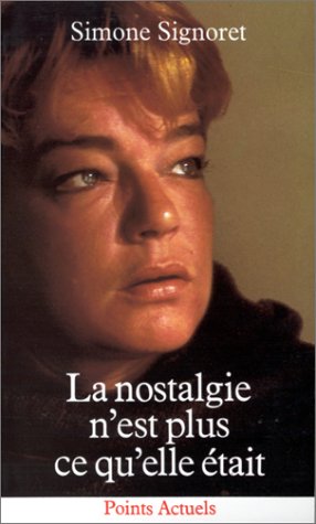 Book's Cover of La Nostalgie n'est plus ce qu'elle était