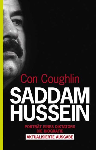 Cover zum Buch Saddam Hussein: Porträt eines Diktators