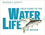 Image de Field Guide to the Water Life of Britain