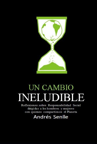 Un Cambio Ineludible - Responsabilidad Social