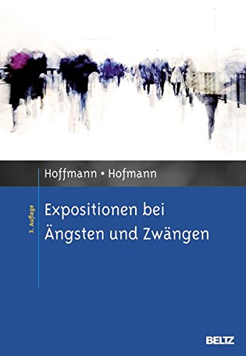 Download Expositionen bei Ängsten und Zwängen Download Expositionen bei Ängsten und Zwängen