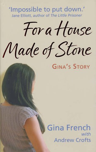 Download For a House Made of Stone: Gina's Story Download For a House Made of Stone: Gina's Story