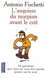 L'angoisse du morpion avant le coït : 36 questions que vous ne vous êtes jamais posées sur le sexe