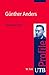 Günther Anders (utb Profile, Band 3257) by