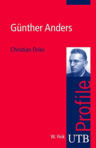 Günther Anders (utb Profile, Band 3257)