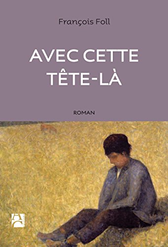 couverture de : Avec cette t&ecirc;te-l&agrave;