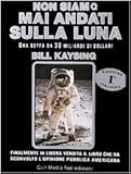 Image de Non siamo mai andati sulla luna. Una truffa da 30 miliardi di dollari
