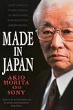 Made in Japan: Akio Morita and Sony by 