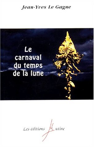 Le  Carnaval du temps de la lune
