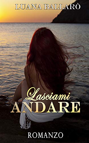 Luana Ballarò - Lasciami Andare (2019)