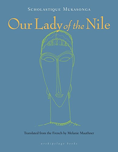 Preisvergleich Produktbild Our Lady of the Nile: A Novel