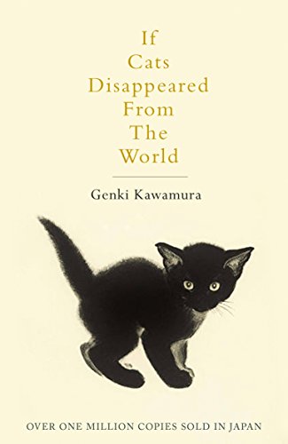 If Cats Disappeared from the World by [Kawamura, Genki]