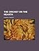 The Cricket on the Hearth by 