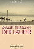 Samuel Tillerman, der Läufer by 