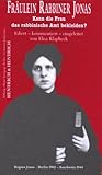Image de Fräulein Rabbiner Jonas: Kann die Frau das rabbinische Amt bekleiden? - Eine Streitschrift
