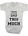 Personalised Name Loves His Or Her Dad This Much Stacked Text Custom Baby Onesie Vest