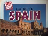 Front cover for the book Highlights Top Secret Adventures: Guide to Spain by Brian Williams