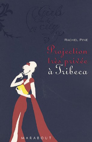couverture de : Projection tr&egrave;s priv&eacute;e &agrave; Tribeca