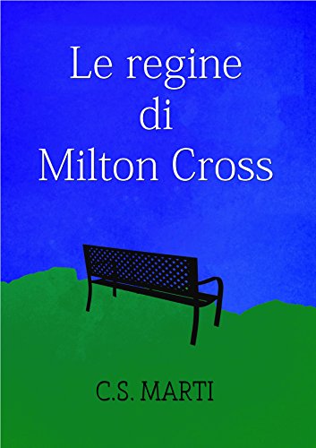 Le regine di Milton Cross libro