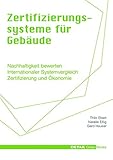Image de Zertifizierungssysteme für Gebäude: Nachhaltigkeit bewerten - Internationaler Systemverg
