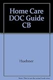 Image de The Home Care and Documentation Guide