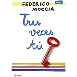 Tres veces tú (Planeta Internacional)