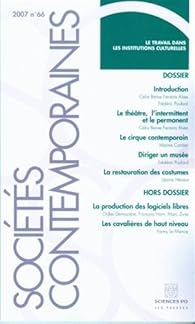 Book's Cover of Sociétés contemporaines, N° 66, 2007 : Le travail dans les institutions culturelles