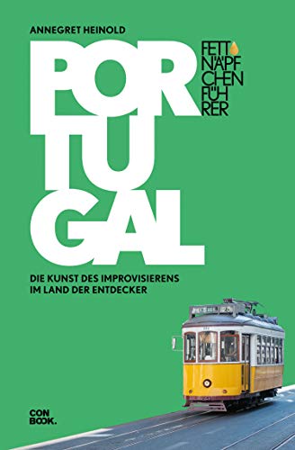 Cover zum Buch Fettnäpfchenführer Portugal: Die Kuns...
