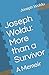 Joseph Woldu: More than a Survivor: A Memoir by Joseph Woldu, Wesley Powell