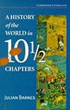 A History of the World in Ten and a Half Chapters (Cambridge Literature) by