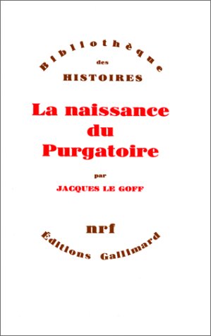 Bibliothèque des histoires - La naissance du Purgatoire Bibliothèque des histoires - La naissance du Purgatoire