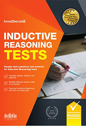 Inductive Reasoning Tests: 100s of Sample Test Questions and Detailed Explanations (How2become) (Eng Inductive Reasoning Tests: 100s of Sample Test Questions and Detailed Explanations (How2become) (Eng