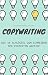 COPYWRITING - Die 10 Schlüssel zum Schreiben der perfekten Anzeige by