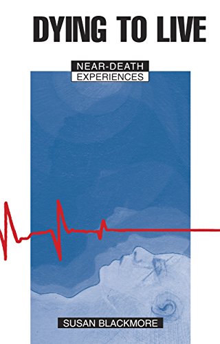 Dying to Live: Near-Death Experiences