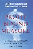 Image de Profit Beyond Measure: Extraordinary Results through Attention to Work