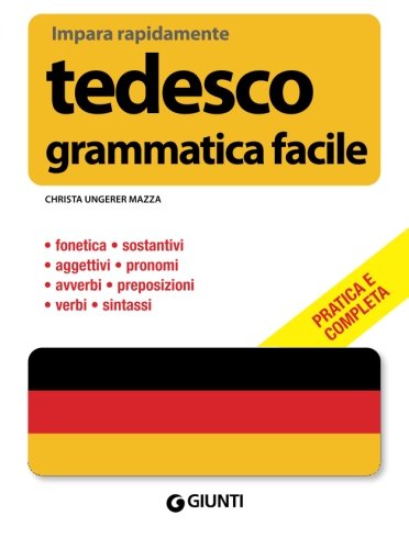 Tedesco. Grammatica facile