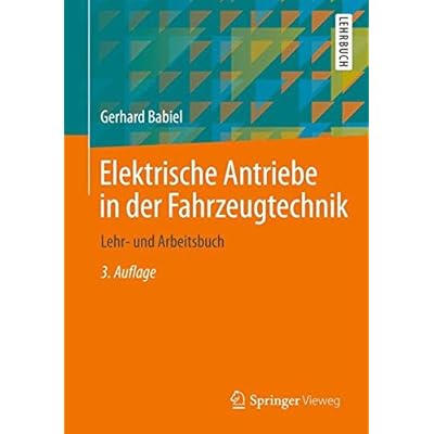 [PDF] Download Elektrische Antriebe in der Fahrzeugtechnik: Lehr- und Arbeitsbuch Kostenlos