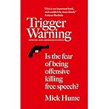 Trigger Warning: Is the Fear of Being Offensive Killing Free Speech?