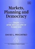 Image de Markets, Planning and Democracy: Essays After the Collapse of Socialism