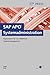 SAP APO-Systemadministration - Basiswissen für ein effektives Systemmanagement (SAP PRESS) by 