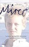 Cover zum Buch Mirco: Verlieren: Verzweifeln: Verzeihen