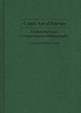 Image de Comic Art of Europe: An International, Comprehensive Bibliography