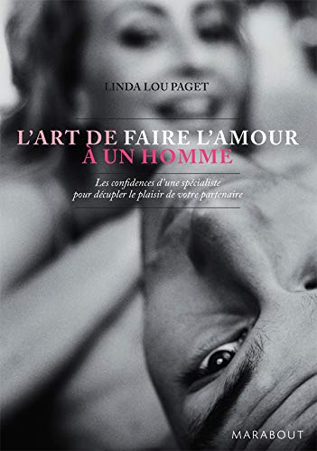 Télécharger L'art de faire l'amour à un homme Livre eBook France